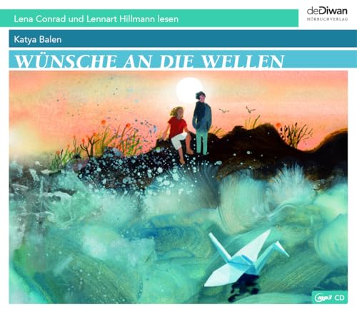 Wünsche an die Wellen Wünsche an die Wellen von Diwan Hörbuchverlag
