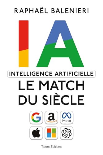 Intelligence artificielle, IA le match du siècle von TALENT EDITIONS