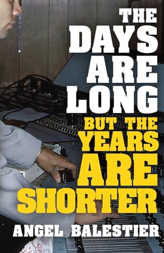 The Days Are Long But The Years Are Shorter von Atmosphere Press