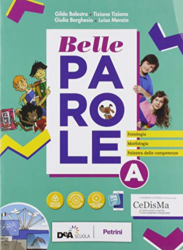 Belle parole. Con palestra competenze, Scrittura verso l'esame, Pieghevole per il ripasso. Per la Scuola media. Con e-book. Con espansione online. Con DVD-ROM (Vol. A-B)