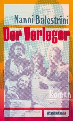 Der Verleger: Roman