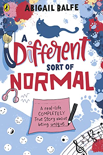 A Different Sort of Normal: The award-winning true story about growing up autistic