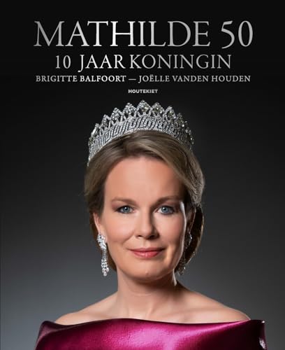 Mathilde 50: 10 jaar koningin