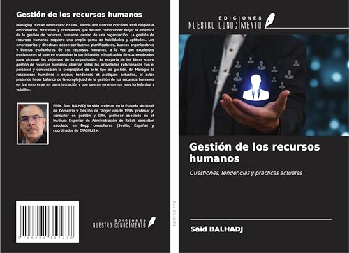 Gestión de los recursos humanos: Cuestiones, tendencias y prácticas actuales