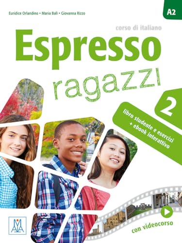 Espresso ragazzi 2 – einsprachige Ausgabe: corso di italiano / Lehr- und Arbeitsbuch mit Code