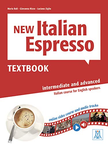 New Italian Espresso: Textbook + ebook - Intermediate/advanced von Alma Edizioni