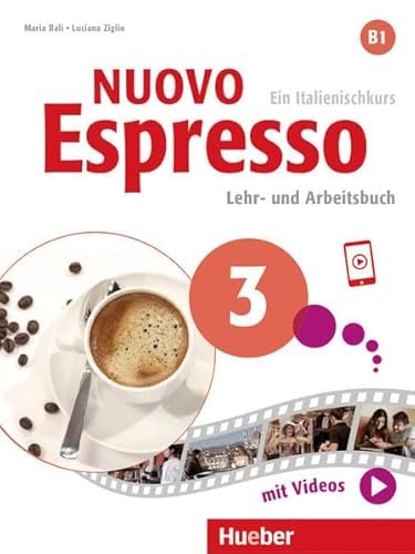 Nuovo Espresso 3: Ein Italienischkurs / Lehr- und Arbeitsbuch mit Audios und Videos online