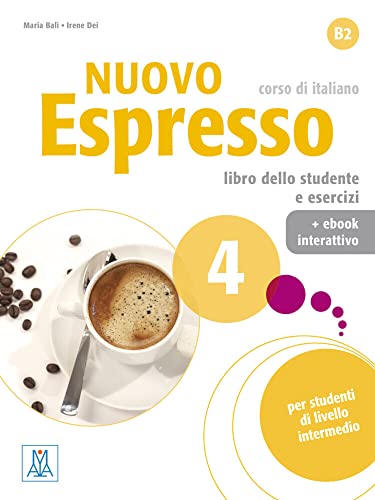 Nuovo Espresso 4 - einsprachige Ausgabe: corso di italiano / Buch mit Code von Hueber