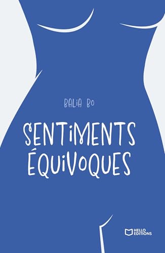 Sentiments Équivoques von HELLO EDITIONS