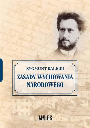 Zasady wychowania narodowego von Miles