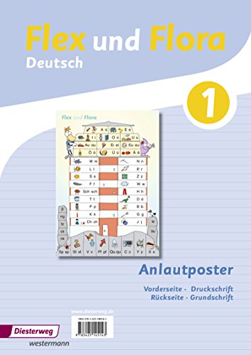 Flex und Flora - Ausgabe 2013: Anlautposter Flex und Flora - Ausgabe 2013: Anlautposter