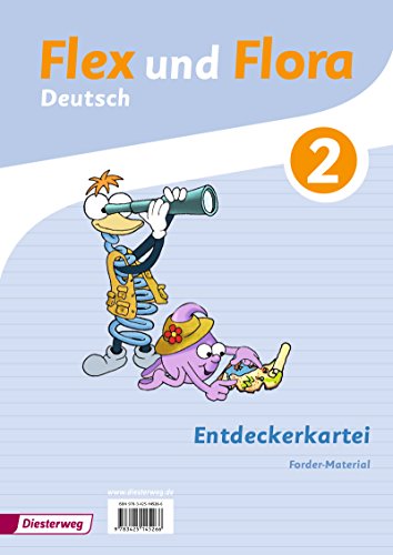 Flex und Flora - Ausgabe 2013: Entdeckerkartei Deutsch 2 Flex und Flora - Ausgabe 2013: Entdeckerkartei Deutsch 2