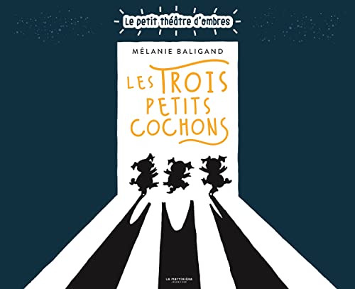 Les Trois Petits Cochons: Le petit théâtre d'ombres