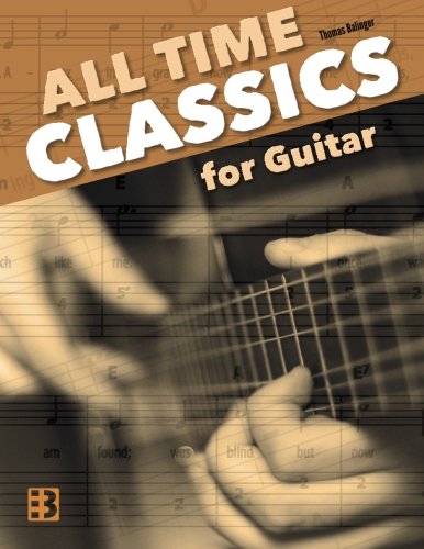 All Time Classics for Guitar von CreateSpace Independent Publishing Platform
