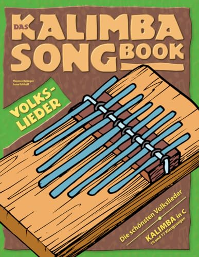 Das Kalimba-Songbook: Volkslieder für Kalimba in C
