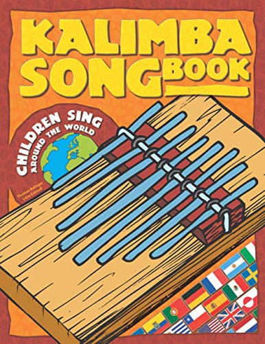 Kalimba Songbook: Children sing around the world