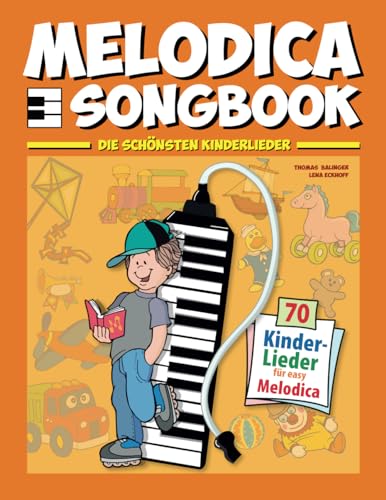 Melodica Songbook: Die schönsten Kinderlieder