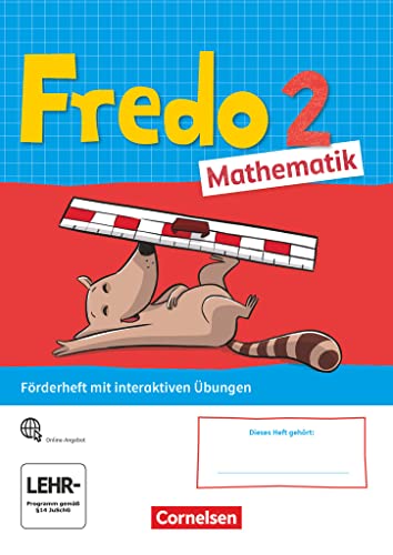 Fredo - Mathematik - Ausgabe A - 2021 - 2. Schuljahr: Förderheft mit interaktiven Übungen online - Mit Stickerbogen Fredo - Mathematik - Ausgabe A - 2021 - 2. Schuljahr: Förderheft mit interaktiven Übungen online - Mit Stickerbogen