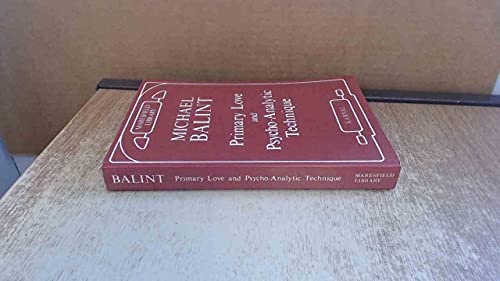 Primary Love and Psychoanalytic Technique