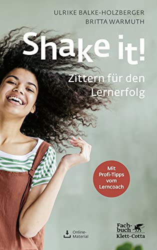 Shake it!: Zittern für den Lernerfolg