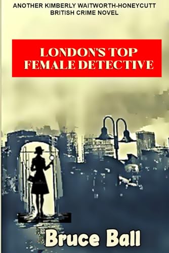London's Top Female Detective von Independently published