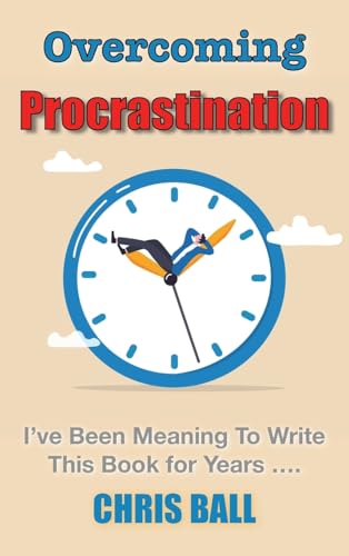 Overcoming Procrastination von Chanthology