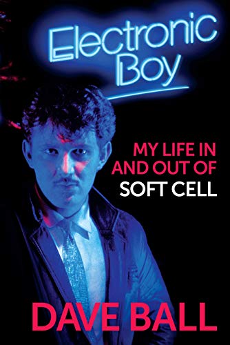Electronic Boy: My Life In and Out Of Soft Cell von Omnibus Press