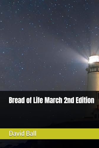 Bread of Life March 2nd Edition