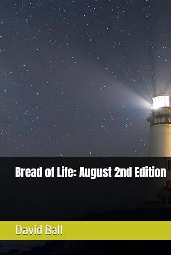 Bread of Life: August 2nd Edition von Independently published