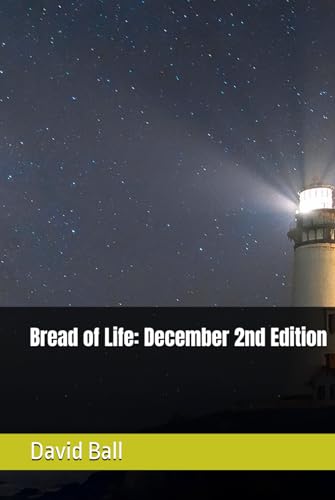 Bread of Life: December 2nd Edition von Independently published