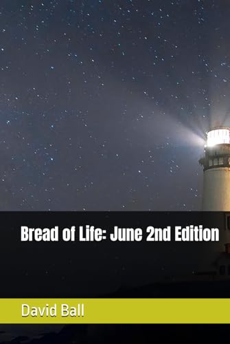 Bread of Life: June 2nd Edition