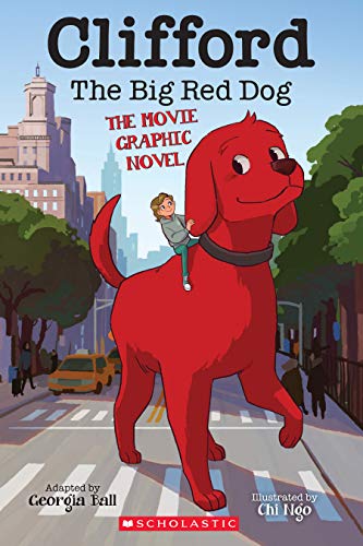 Clifford the Big Red Dog: The Movie Graphic Novel von Scholastic