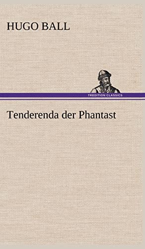 Tenderenda der Phantast