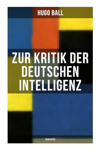 Zur Kritik der deutschen Intelligenz (Traktaten)