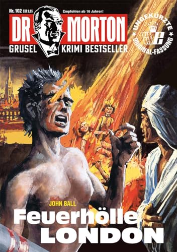 Dr. Morton 102: Feuerhölle London (Dr. Morton: Grusel-Krimi-Bestseller) von Romantruhe