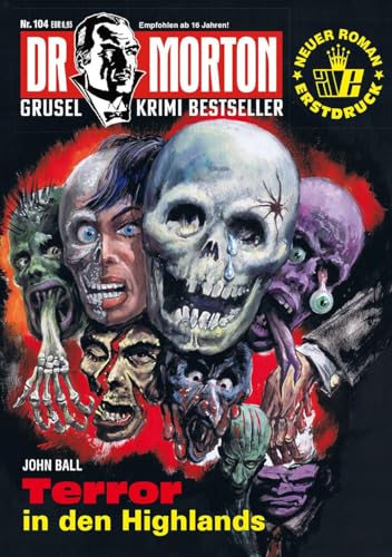 Dr. Morton 104: Terror in den Highlands (Dr. Morton: Grusel-Krimi-Bestseller) von Romantruhe