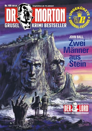 Dr. Morton 105: Zwei Männer aus Stein (Dr. Morton: Grusel-Krimi-Bestseller) von Romantruhe