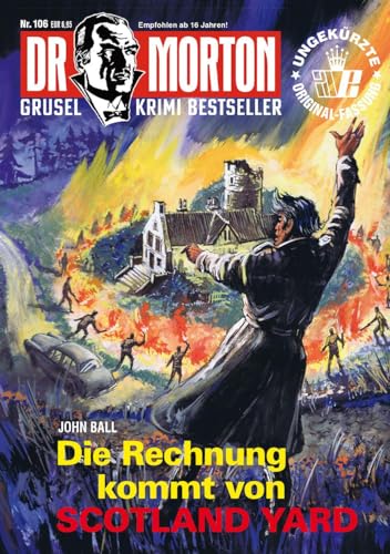 Dr. Morton 106: Die Rechnung kommt von Scotland Yard (Dr. Morton: Grusel-Krimi-Bestseller)
