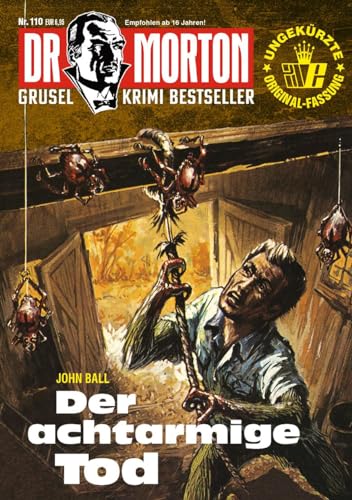Dr. Morton 110: Der achtarmige Tod (Dr. Morton: Grusel-Krimi-Bestseller) von Romantruhe