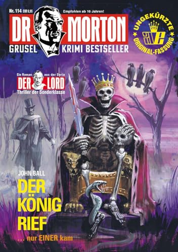 Dr. Morton 114: Der König rief (Dr. Morton: Grusel-Krimi-Bestseller) von Romantruhe
