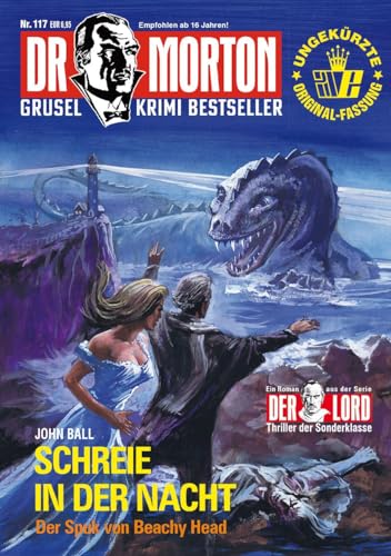 Dr. Morton 117: Schreie in der Nacht (Dr. Morton: Grusel-Krimi-Bestseller) von Romantruhe