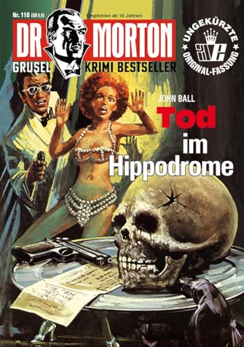 Dr. Morton 118: Tod im Hippodrome (Dr. Morton: Grusel-Krimi-Bestseller) von Romantruhe