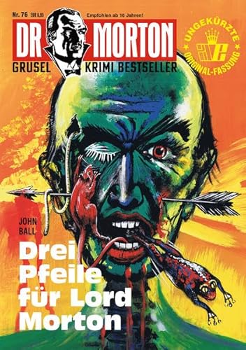 Dr. Morton 76: Drei Pfeile für Lord Morton (Dr. Morton: Grusel-Krimi-Bestseller) von Romantruhe