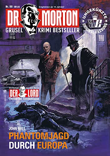 Dr. Morton 88: Phantomjagd durch Europa (Dr. Morton: Grusel-Krimi-Bestseller) von Romantruhe