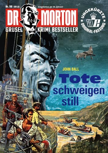 Dr. Morton 98: Tote schweigen still (Dr. Morton: Grusel-Krimi-Bestseller)