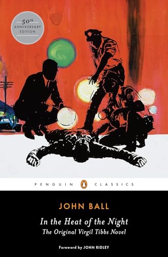 In the Heat of the Night: The Original Virgil Tibbs Novel (Penguin Classics) von Penguin Classics