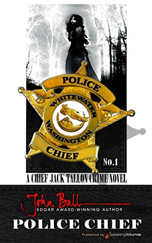 Police Chief (Chief Jack Tallon, Band 1) von Speaking Volumes LLC