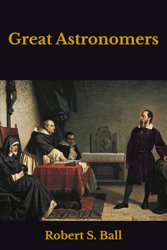 Great Astronomers von Independently published