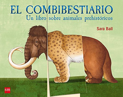 El combibestiario (Mis primeras enciplopedias temáticas) von EDICIONES SM