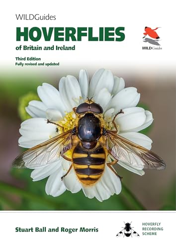 Britain's Hoverflies: A Field Guide to the Hoverflies of Great Britain and Ireland (Wildguides of Britain & Europe, 45)